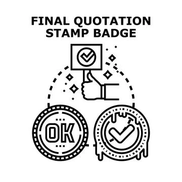 Final quotation stamp badge concept illustration Stock Illustration