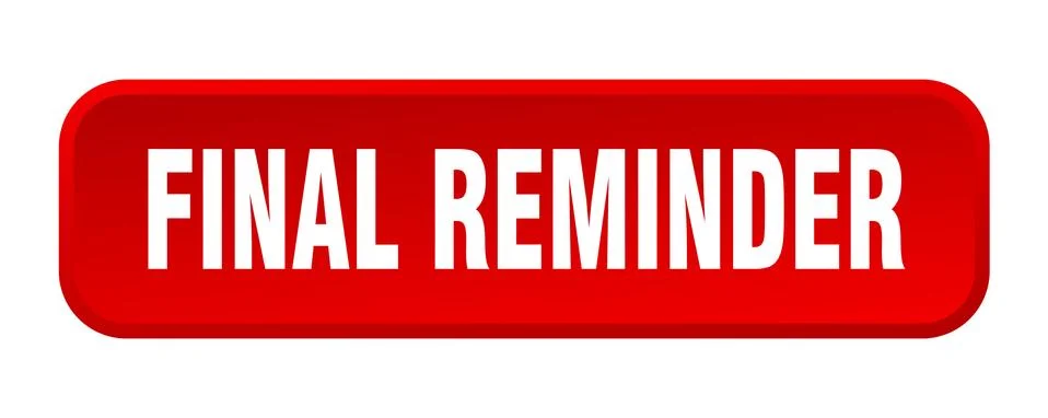 Final reminder button. final reminder square 3d push button Stock Illustration