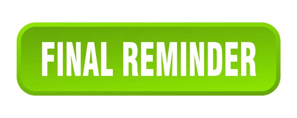 Final reminder button. final reminder square 3d push button Illustrazione stock