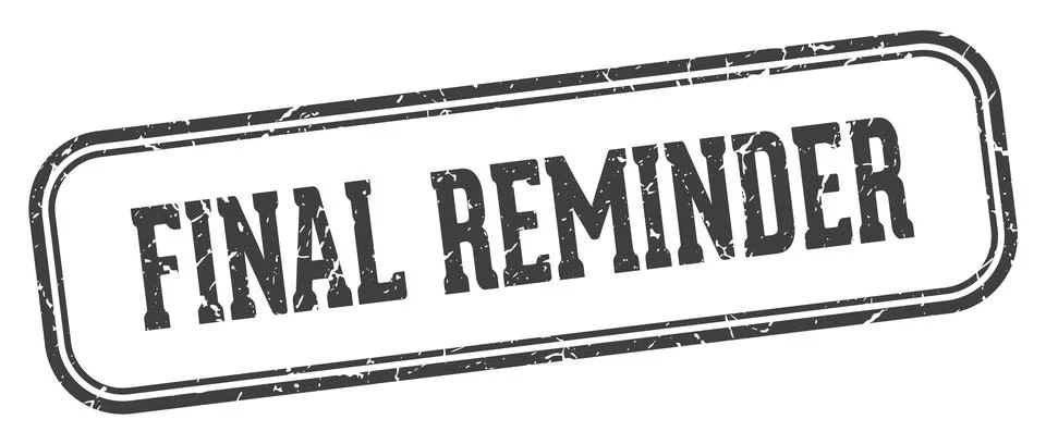 Final reminder stamp. final reminder rectangular stamp on white background Stock Illustration