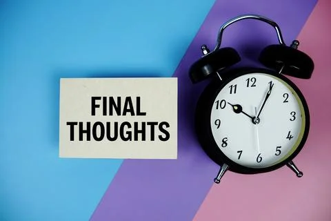 Final Thoughts text on paper card with alarm clock on blue, purple, pink ge.. Stock Photos