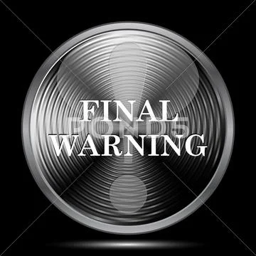 Last Warning text Button. Last Warning Sign Icon Label Sticker Web Buttons  23219072 Vector Art at Vecteezy