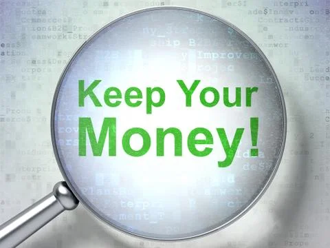 Finance concept: Keep Your Money! with optical glass Stock Illustration