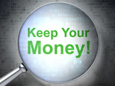 Finance concept: Keep Your Money! with optical glass Stock Illustration