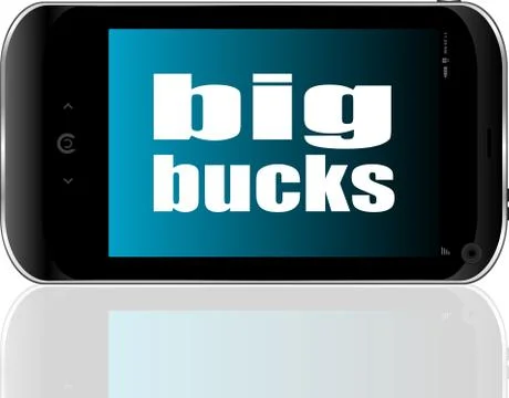 Finance concept. smartphone with text Big Bucks on display. Mobile phone Stock Illustration
