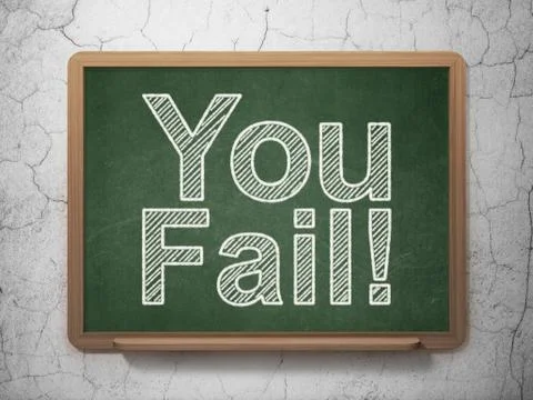 Finance concept: You Fail! on chalkboard background Illustrazione stock
