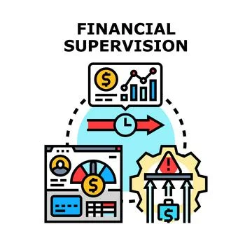 Financial supervision process regulating financial market activity Stock Illustration