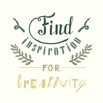 Find inspiration for creativity. Hand drawn lettering Stock Illustration
