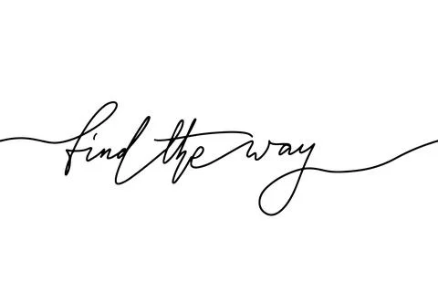 Find the way Creative Hand drawn Calligraphy template for t-shirt or print Stock Illustration