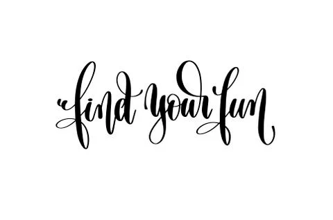 Find your fun hand written lettering inscription Illustrazione stock