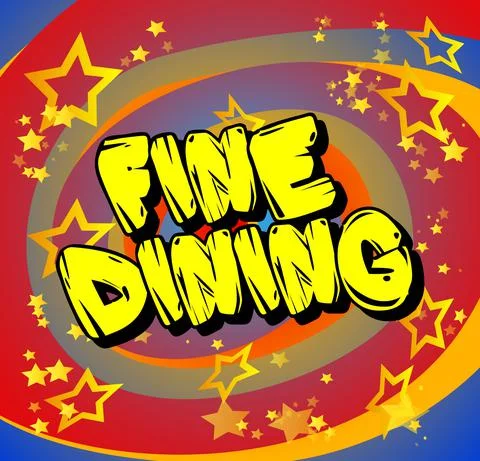 Fine Dinig - Comic book style text. Restaurant event related words, quote on  Stock Illustration