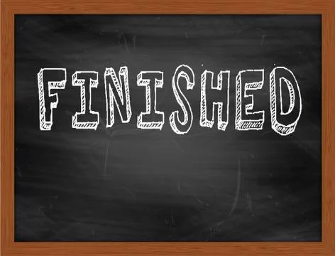 FINISHED  hand writing text on black chalkboard Stock Illustration