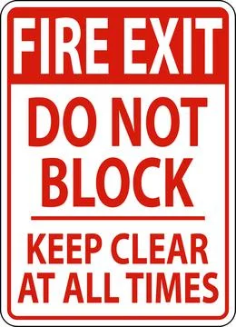 Fire Exit Do Not Block Keep Clear Sign Stock Illustration