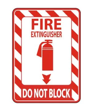 Fire Extinguisher Do Not Block sign Isolate On White Background,Vector Illust Stock Illustration