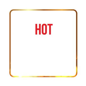 Fire frame in shape of square with HOT text, vector golden fiery frame, burning 스톡 일러스트