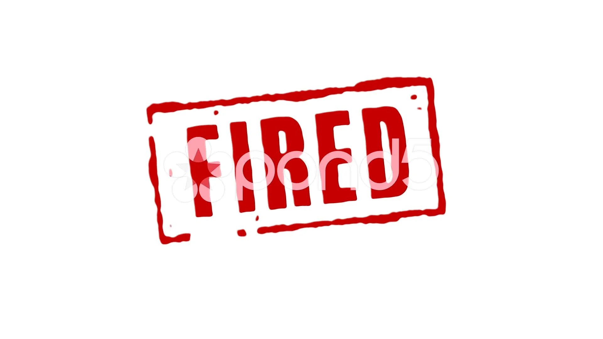 Fired From Job Red Stamp Transition