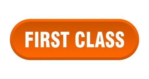 First class button. first class rounded orange sign. first class 스톡 일러스트