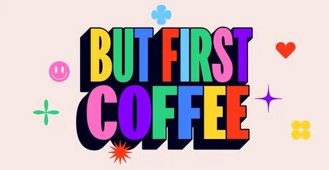 But First Coffee. Funny banner, speech bubble 库存插图