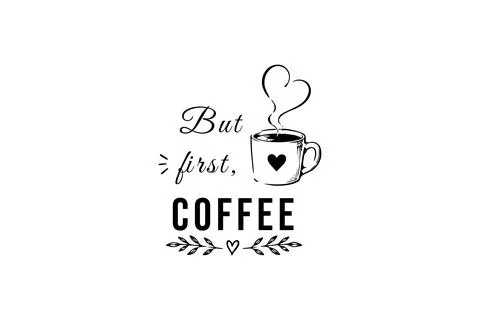 But First Coffee Typography Design Stock Illustration