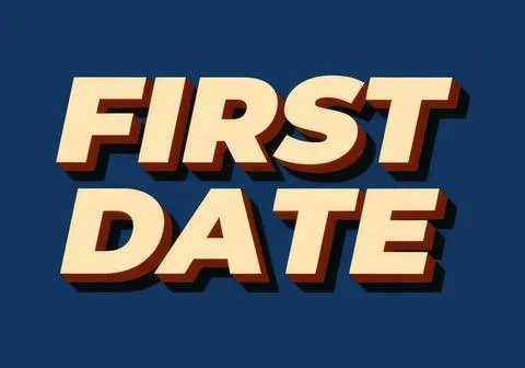 First date text with bold 3d style on dark background Stock Illustration