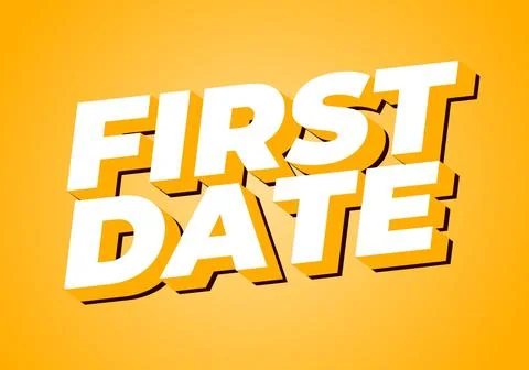 First date. Text effect in 3D style with modern colors Stock Illustration