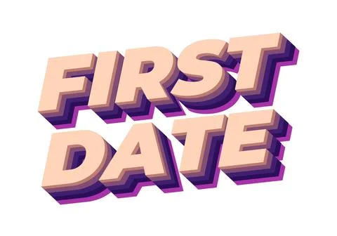 First date. Text effect in 3D style with modern colors Stock Illustration