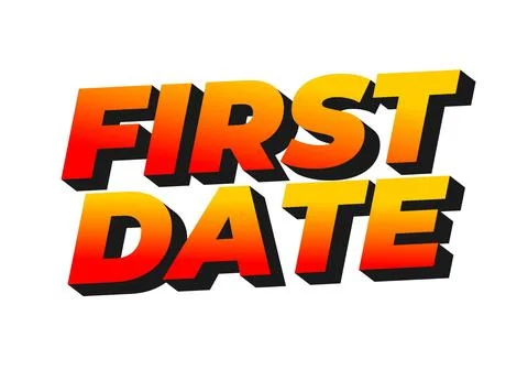 First date. Text effect in 3D style with modern colors Stock Illustration