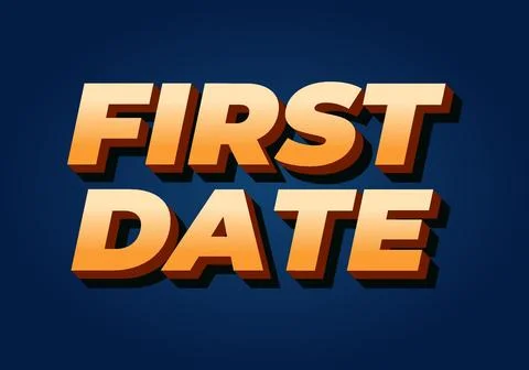 First date. Text effect in 3D style with modern colors Stock Illustration