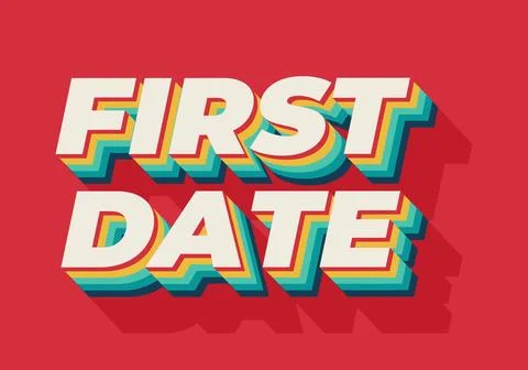 First date. Text effect in 3D style with modern colors Stock Illustration