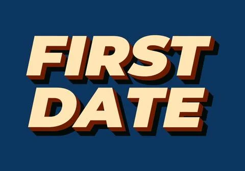 First date. Text effect in 3D style with modern colors Stock Illustration