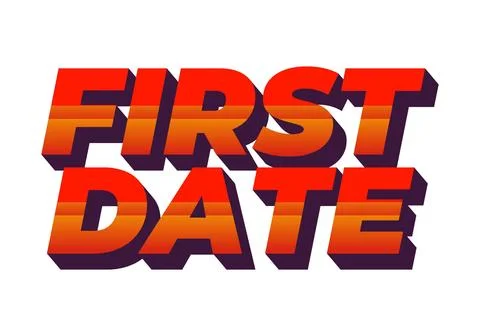 First date. Text effect in 3D style with modern colors Stock Illustration