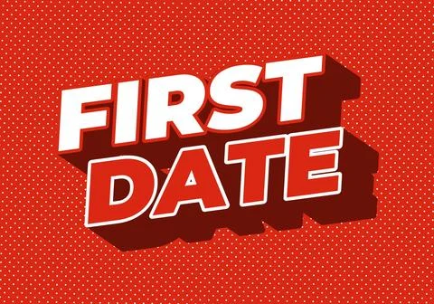 First date. Text effect in 3D style with modern colors Stock Illustration