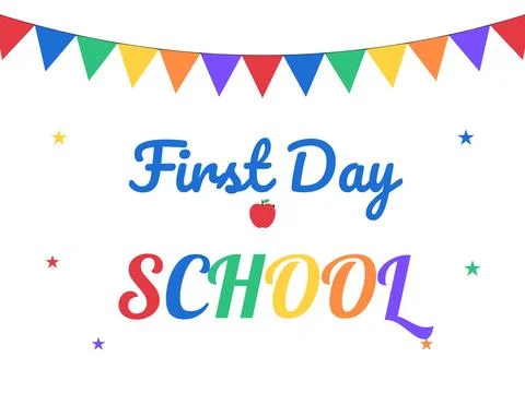 First Day of School colourful lettering with bunting and apple Stock Illustration