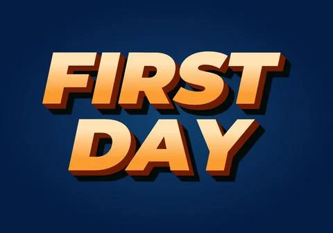 First day. Text effect in 3D style with modern colors Stockillustratie