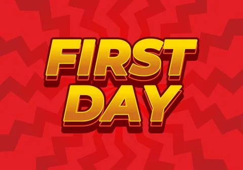 First day. Text effect in 3D style with modern colors Stockillustratie