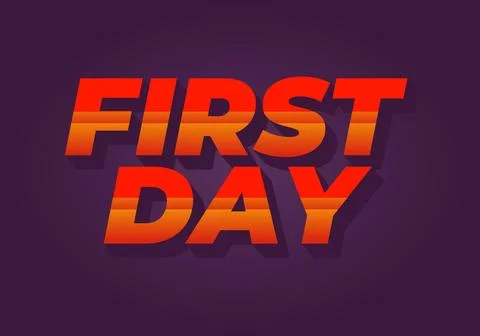 First day. Text effect in 3D style with modern colors Stockillustratie