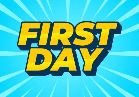 First day. Text effect in 3D style with modern colors Stock Illustration