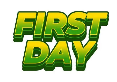 First day. Text effect in 3D style with modern colors Stock Illustration