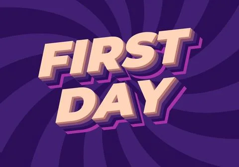 First day. Text effect in 3D style with modern colors イラスト素材