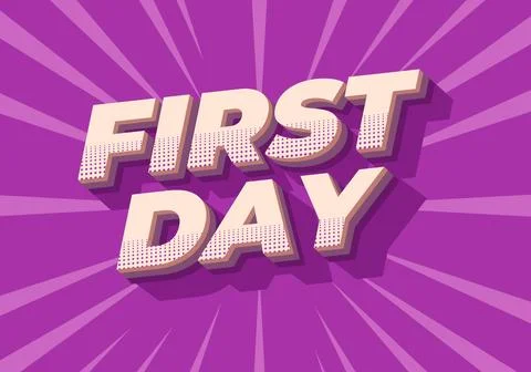 First day. Text effect in 3D style with modern colors イラスト素材