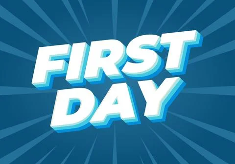 First day. Text effect in 3D style with modern colors イラスト素材