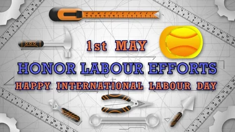 First may honour labour efforts and happy international labour day greeting.. Stock Footage 273247790