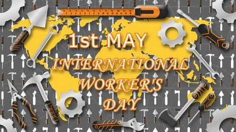 First may international workers day greetings with workers tool and world map Stock Illustration
