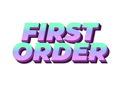 First order. Text effect in 3D style with modern colors 스톡 일러스트