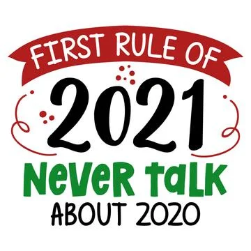 First rule of 2020: never talk about 2020 Illustrazione stock