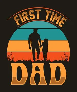 First time dad father day t-shirt design Stock Illustration