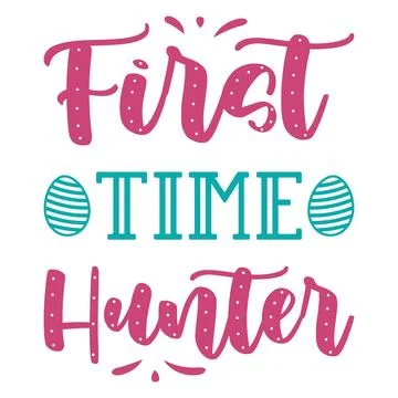 First time hunter happy easter day typography tshirt design  Stock Illustration