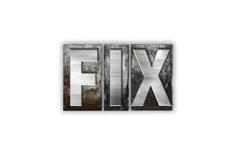 Fix Concept Isolated Metal Letterpress Type Stock Illustration