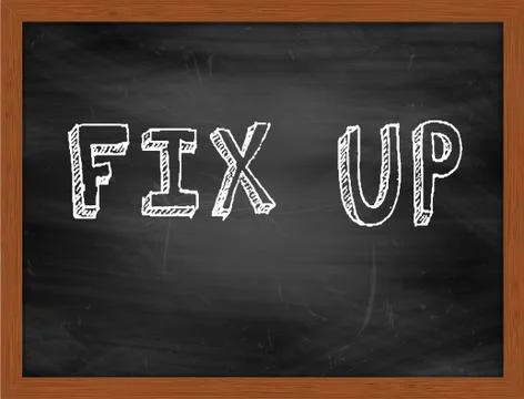 FIX UP  hand writing text on black chalkboard Illustrazione stock