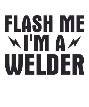Flash Me I'm A Welder Stock Illustration